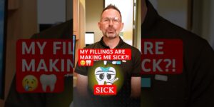HELP! My Fillings Are Making Me Sick!